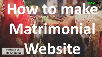 How to make Matrimonial website |  how to make Matrimonial app | how to make website like shaadi com