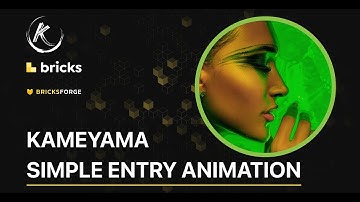 Kameyama Simple Entry Animation - Bricks Builder and Bricksforge