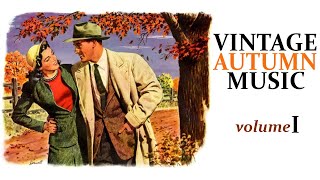 1 Hour of Vintage Autumn Music