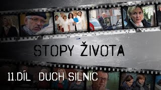 Stopy života | 11.díl - Duch silnic