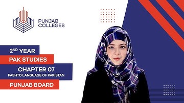 PGC Lectures-Inter Part II-Punjab Board-Pakistan Studies-Chapter 07-Lecture 03-Pashto Language