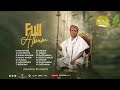 Dagim Tilahun Gadaan Kee Album Non Stop New Gospel Song 2026 Lyrics Video