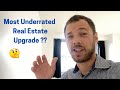 Most underrated real estate upgrade