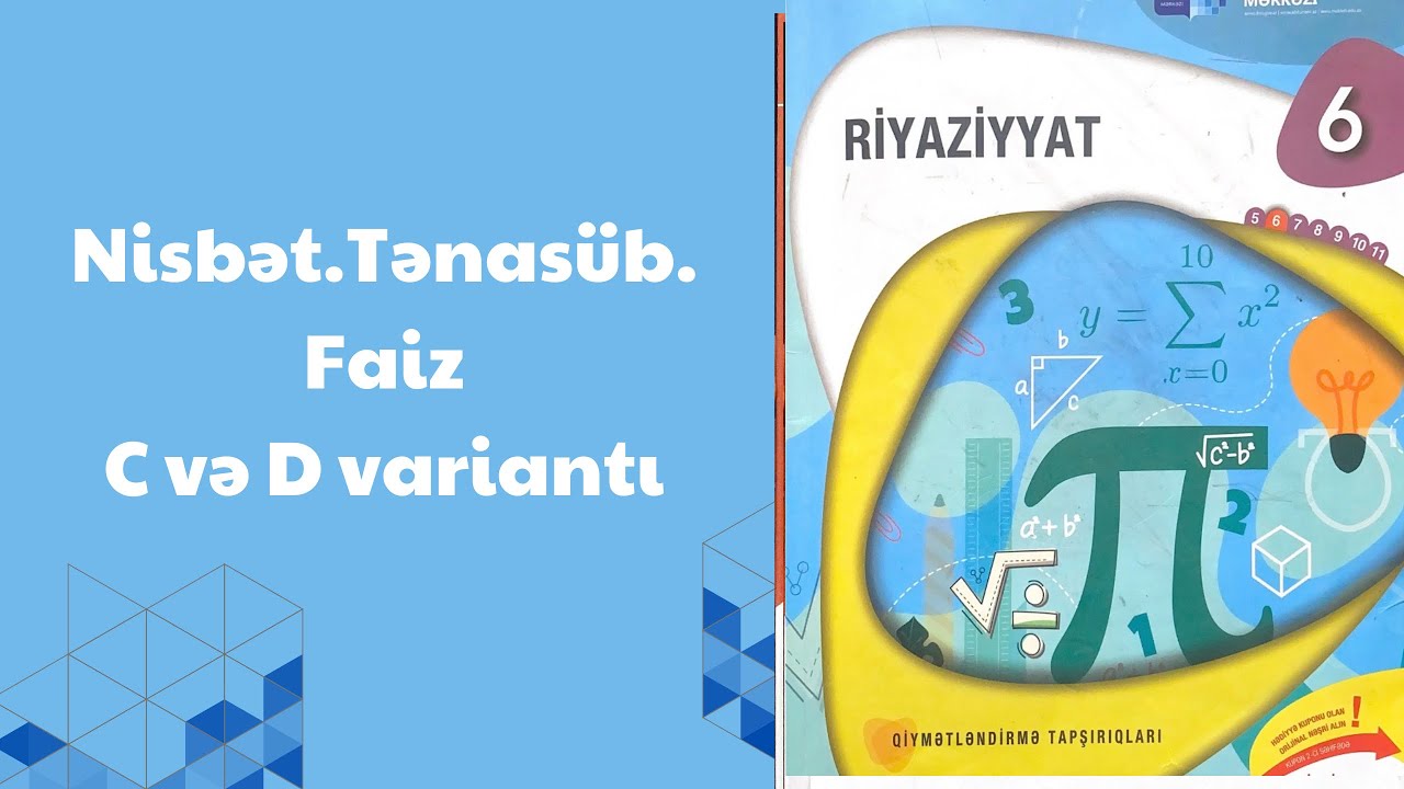 Nisbət .Tənasüb.Faiz. C və D variantı 6-cı sinif riyaziyyat dim testi seh 180,181 qapalı tipli
