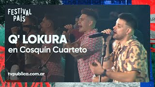 Q' Lokura en Cosquín Cuarteto - Festival País 2023