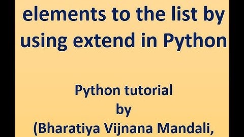 16-How to add multiple elements to the list by using extend  in Python