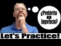 Preterit vs. Imperfect Practice Quiz