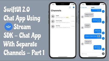 SwiftUI 2.0 Chat App Using Stream SDK - Chat App With Individual Channels - Part 1 - SwiftUI