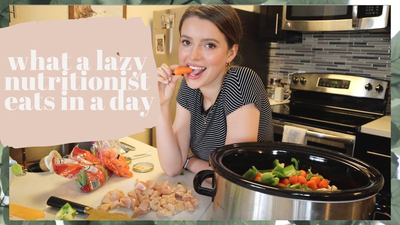 What A Lazy Nutritionist ~Actually~ Eats Everyday