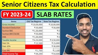 Senior Citizens Income Tax Slab Rates and Tax Calculation 2023-24 [Examples]