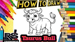 How to draw Taurus Bull 🐂drawing, painting &coloring to kids&toddlers with rsdrawings|Animal drawing
