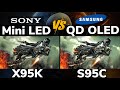 Sony X95K Mini LED vs Samsung S95C QD OLED
