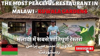 Food in Malawi - Is this the Most Peaceful Restaurant in Malawi? Kuwala Gardens Restaurant Lilongwe