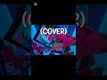 when i think about the future in vox and alastor scene (COVER)#hazbinhotel #hellaverse #cover #vox