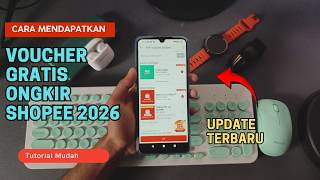 cara mendapatkan voucher gratis ongkir shopee 2026 , Update Terbaru