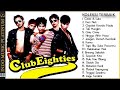 Club Eighties - Koleksi Lagu Terbaik Sepanjang Karir Band - HQ Audio !!!