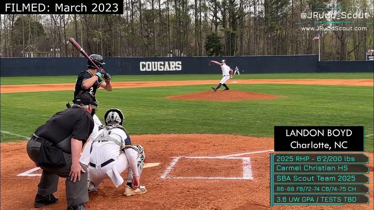 Landon Boyd (2025 RHP) *GAME VIDEO 1* Charlotte, NC / Carmel Christian