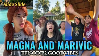 MAGNA AND MARIVIC | EPISODE 2 | NAG SLIDE SI MARIA AT JUNJUN | FUNNY COMPILATION | GOODVIBES