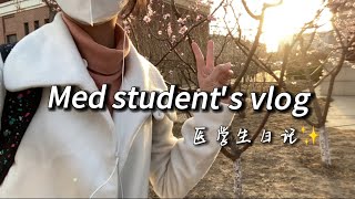 China med school vlog🌸｜overcome stress｜last week of 1st rotations📚｜my thoughts✨｜spring edition