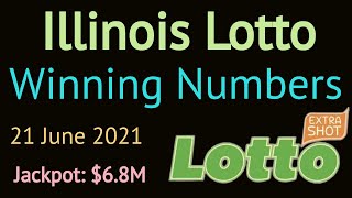 Today Illinois Lotto Winning Numbers Monday 21 June 2021. Lotto Drawing Results Tonight 6/21/2021