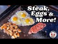 Breakfast Steak and Eggs on the Blackstone Griddle