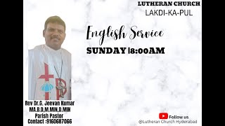 ENGLISH  SERVICE | 21-05-2023 | Lutheran Church Lakdikapool Hyd