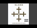 Slayer - God Hates Us All