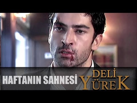 Deli Yürek Bölüm 60 - Haftanın Sahnesi