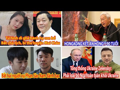 25.11.22: Bắt cựu bí thư, chủ tịch huyện Mai Châu. Zelensky nói phải loại bỏ Nga khỏi Ukraine