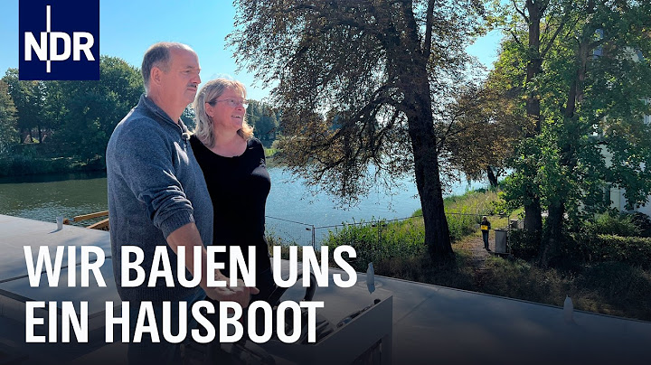 DIY Hausboot: Der Traum vom schwimmenden Eigenheim | Die Nordreportage | NDR Doku