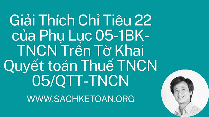 Hướng dẫn kê khai mẫu 05 quye toán thuế tncn