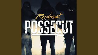 Possecut (feat. Bambo The Smuggler, Domi, Lubin, Radzias, Hamst, Scythe, Górzyniak, Van & Pruski)