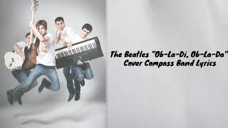 The Beatles'Ob-La-Di, Ob-La-Da' Cover Compass Band Lyrics