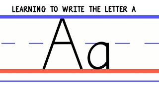 Write the Letter A - ABC Writing for Kids - Alphabet Handwriting by 123ABCtv