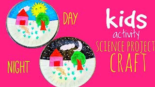 How to make Day & Night Science project / Holidays activity / Simple & Easy craft Tutorial