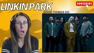 Linkin Park Reaction  Good Things Go  reaction goodthingsgoreaction