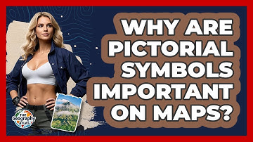 Why Are Pictorial Symbols Important On Maps? - The Geography Atlas