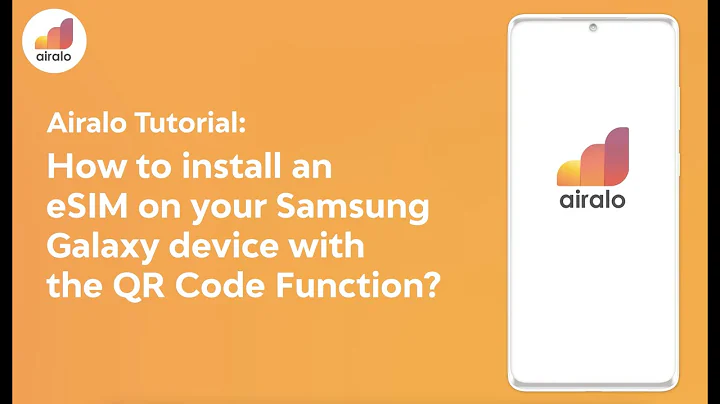 Airalo Tutorial: How to install an eSIM on your Samsung Galaxy device with the QR Code Function?