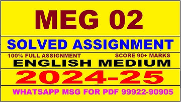 meg 2 solved assignment 2024-25 | meg 2 solved assignment in english 2025 | meg 2 2024-25