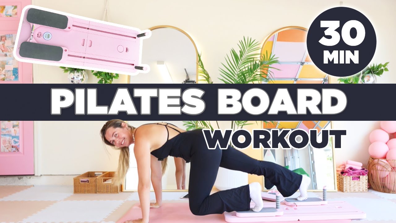 30 MINUTE PILATES BOARD WORKOUT | FULL BODY