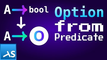 fp-ts Tutorial | Chapter 2.2: Option fromPredicate