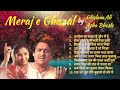 Meraj E Ghazal By Ghulam Ali Asha Bhosale Meraj E Ghazal By Ghulam Ali Asha Bhosale
