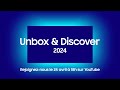 Unbox  discover 2024  dcouvrez la nouvelle re de tv et barres de son samsung   samsung france