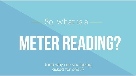 Meter Readings (and how to get them)