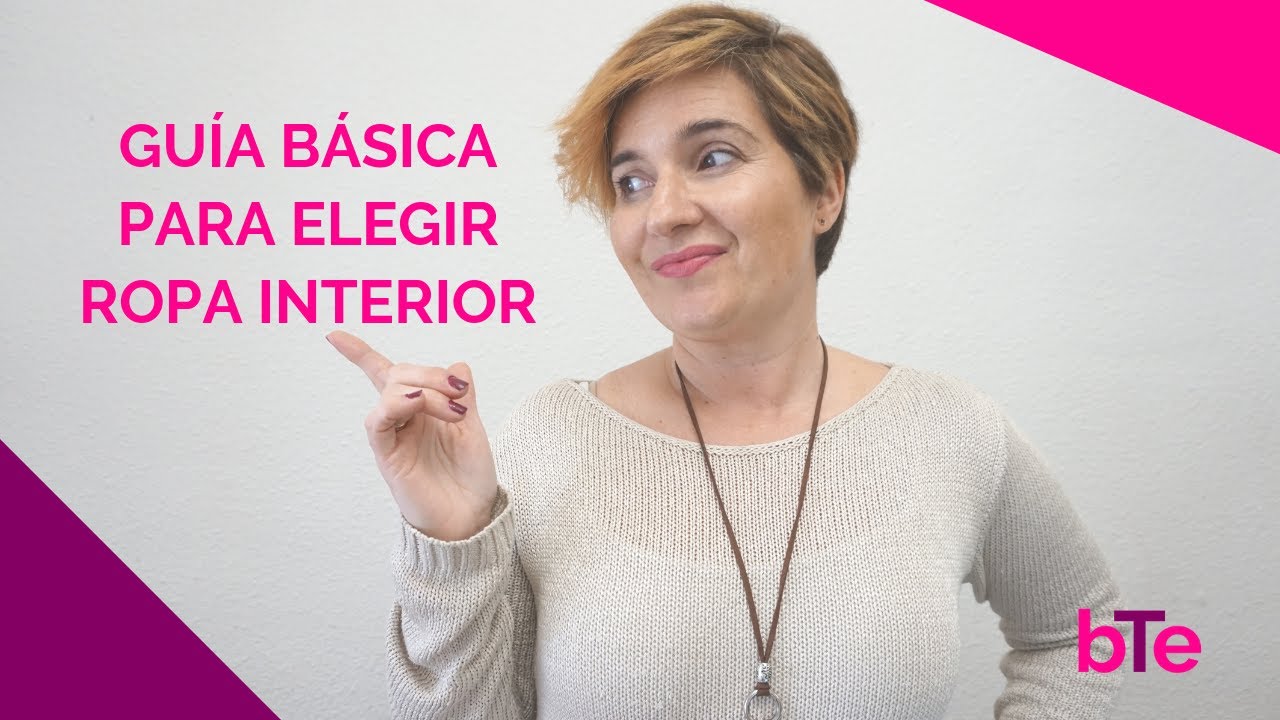 Guía básica para elegir ropa interior | Asesoría de imagen personal