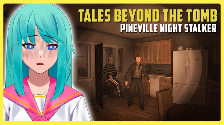 Ada 2 Pembunuh di Perumahan ini!! - Tales Beyond the Tomb Pineville Night Stalker【VTuber ID】
