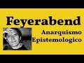 Feyerabend, Anarquismo Epistemologico