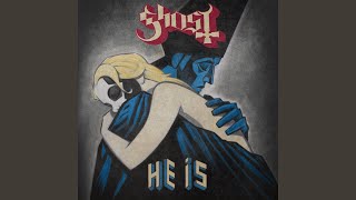 Video thumbnail of "Ghost - He Is"