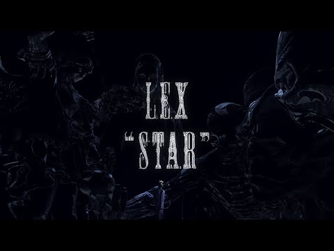 LEX - STAR (Music Video)