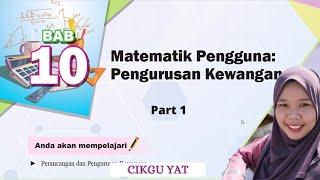 Matematik KSSM Tingkatan 4 Bab 10 Pengurusan Kewangan Part 1